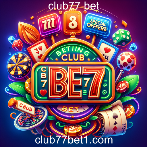 Ofertas Imperdíveis no Club77 Bet: Aumente Suas Chances de Ganhar!